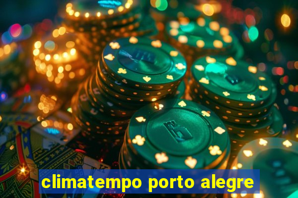 climatempo porto alegre